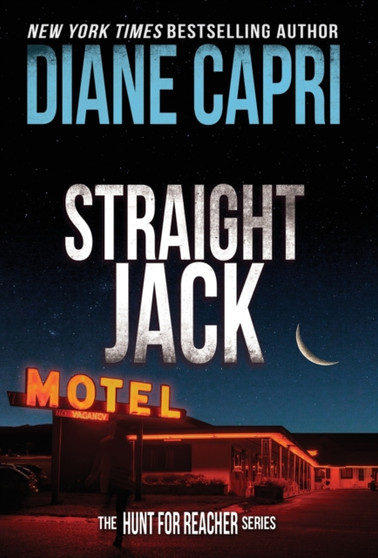 Straight Jack : The Hunt for Jack Reacher Series : 16