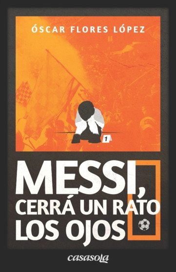 Messi, cerra un rato los ojos