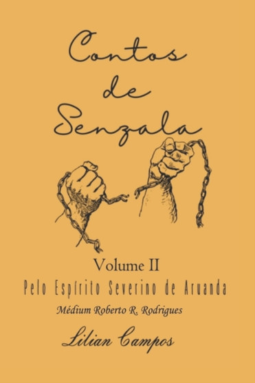 Contos de Senzala : Volume 2 by Lilian Campos - Paperback