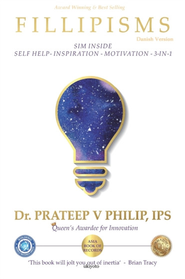 Fillipisms 3333 Maxims to Maximize Your Life Danish Version by Prateep Philip - Paperback