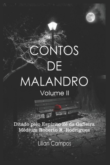 Contos de Malandro : volume 2 by Lilian Campos - Paperback