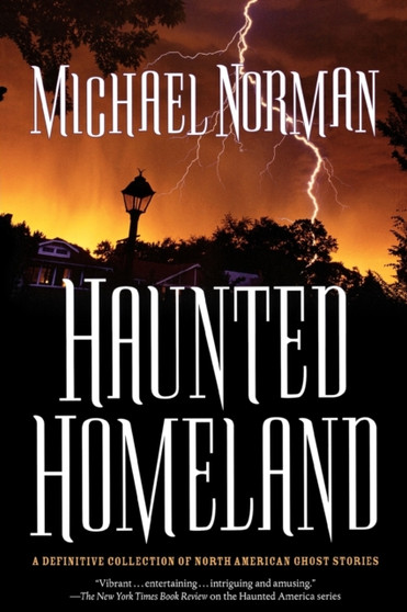 Haunted Homeland : 4 by Michael Norman - Paperback