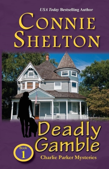 Deadly Gamble : A Girl and Her Dog Cozy Mystery, Book 1 : 1
