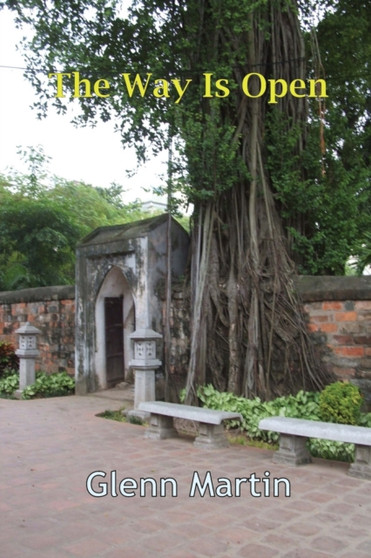 The Way Is Open by Glenn Martin - Paperback