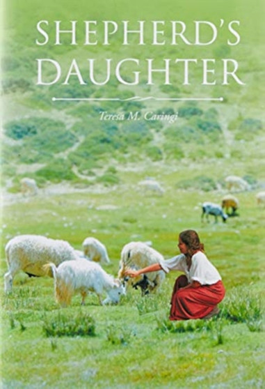 Shepherds's Daughter by Teresa M Caringi - Hardback