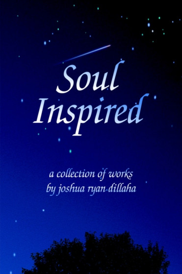Soul Inspired by Joshua R Dillaha - Paperback