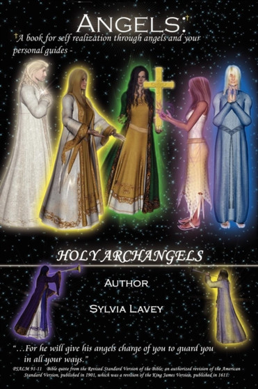 Angels : A book for self realization through angels and your personal guides- by Sylvia Lavey - Paperback