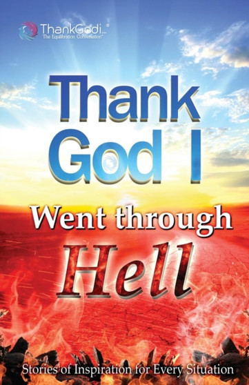 Thank God I Went Through Hell by John Castagnini - Paperback