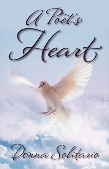 A Poet's Heart by Donna Solitario - Paperback