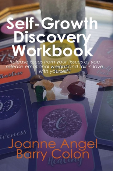 Self-Growth Discovery Workbook by Joanne Angel Barry Colon - Paperback