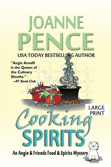 Cooking Spirits [Large Print] : An Angie & Friends Food & Spirits Mystery : 1
