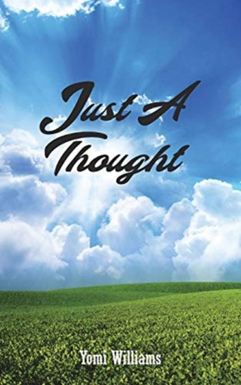 Just A Thought by Yomi Williams - Paperback