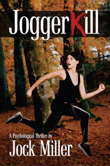 JoggerKill : A Psychological Thriller