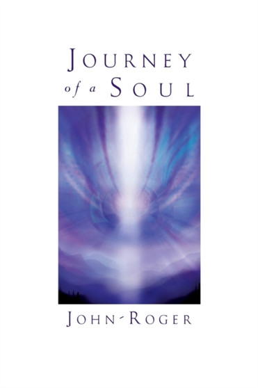 Journey of a Soul by John-Roger DSS John-Roger - Paperback