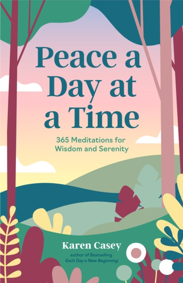 Peace a Day at a Time by Karen Casey - Paperback