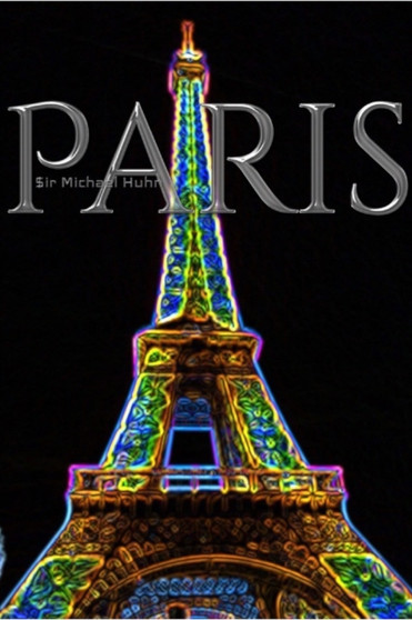 Paris eiffel tower neon blank creative journal sir Michael designer edition : Paris eiffel tower neon blank creative journal sir Michael designer edition by Sir Michael Huhn - Paperback