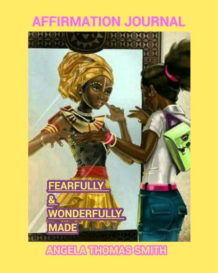 Fearfully and Wonderfully Made by Angela Thomas Smith - Paperback