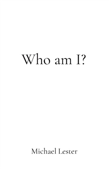 Who am I? by Michael Lester - Paperback