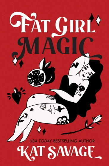 Fat Girl Magic by Kat Savage - Paperback