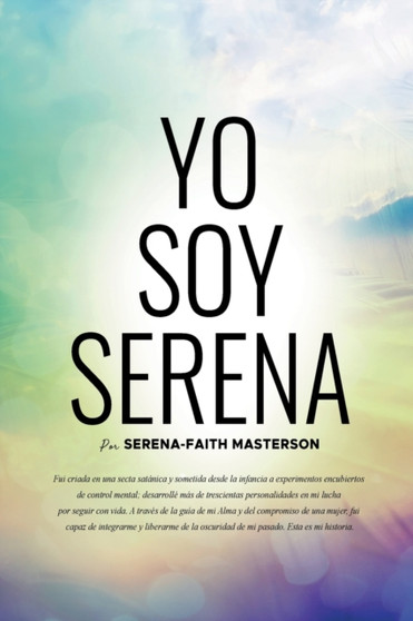 Yo Soy Serena by Serena-Faith Masterson - Paperback