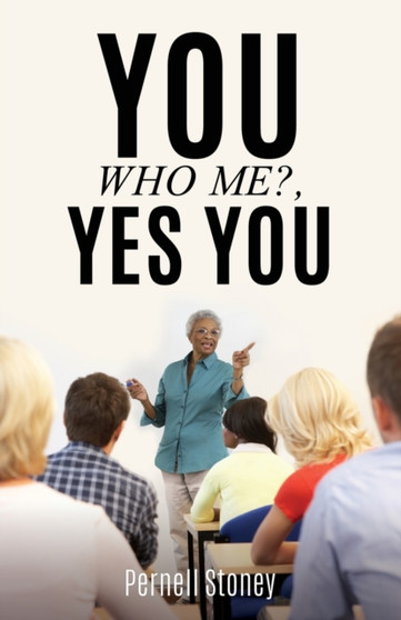 You : Who Me?, Yes You by Pernell Stoney - Paperback