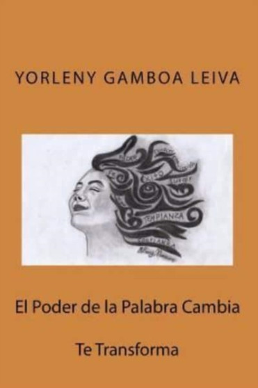 El Poder de la palabra cambia : Te Transforma by John F Bisner Urena - Paperback