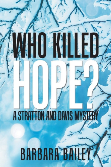 Who Killed Hope? : A Stratton and Davis Mystery