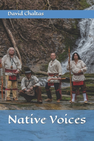 Native Voices by David Chaltas - Paperback