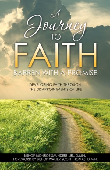 A Journey to Faith by D Min Jr Saunders - Paperback