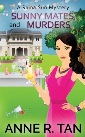 Sunny Mates and Murders : A Raina Sun Mystery: A Chinese Cozy Mystery : 5 Sunny Mates and Murders : A Raina Sun Mystery: A Chinese Cozy Mystery : 5