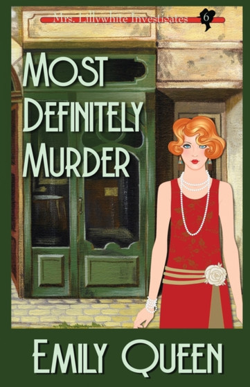 Most Definitely Murder : A 1920's Murder Mystery : 6