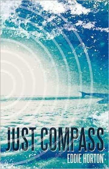 Just Compass by Eddie Horton - Paperback