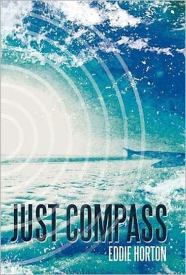 Just Compass by Eddie Horton - Hardback