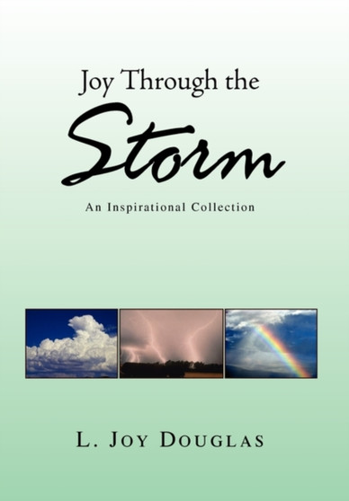Joy Through the Storm by L Joy Douglas - Hardback