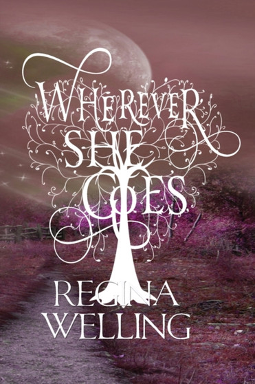 Wherever She Goes (Large Print) : Paranormal Women's Fiction : 4