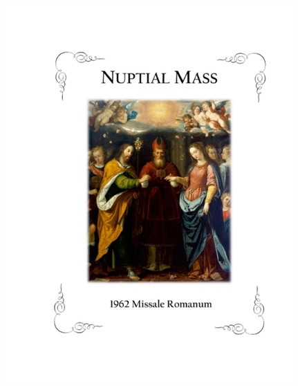 Nuptial Mass : 1962 Missale Romanum by Scott Haynes - Paperback