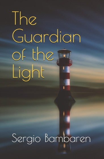 The Guardian of the Light by Sergio Bambaren - Paperback