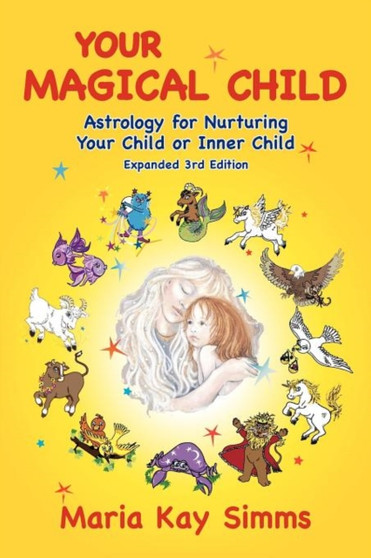 Your Magical Child by Maria Kay Simms - Paperback