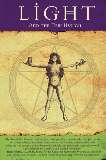 The Light : And the New Human : III by Laura M George - Paperback