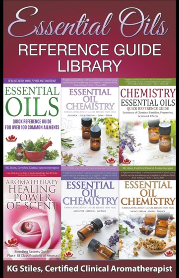 Essential Oils Reference Guide Library by Kg Stiles - Paperback