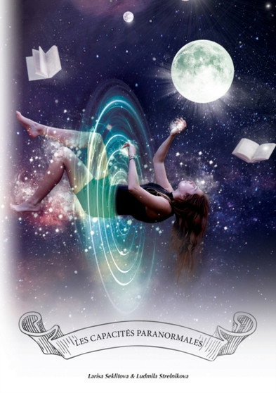 Les capacites paranormales by Larisa Seklitova - Paperback