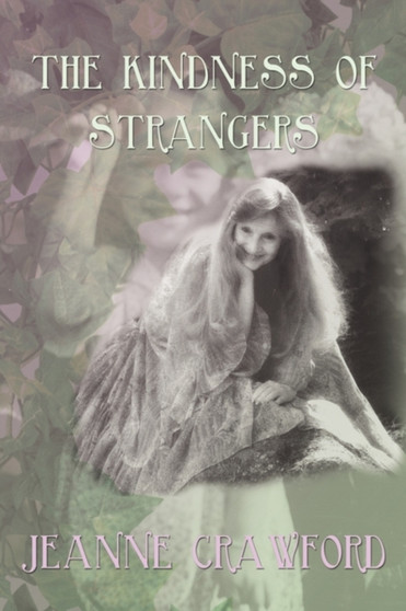 The Kindness of Strangers by Jeanne Crawford - Paperback