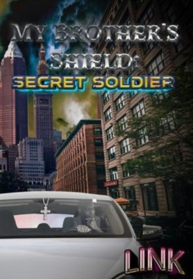 My Brother's Shield : Secret Soldier
