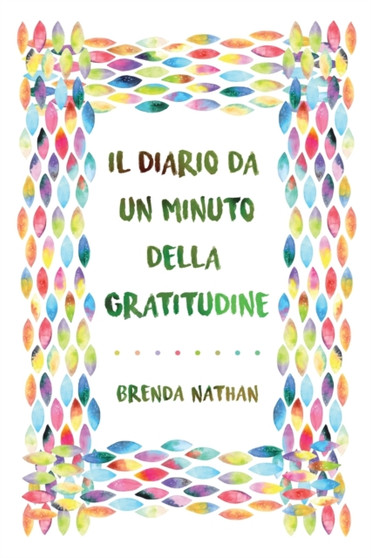 Il Diario Da Un Minuto Della Gratitudine by Brenda Nathan - Paperback