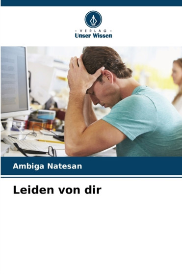 Leiden von dir by Ambiga Natesan - Paperback