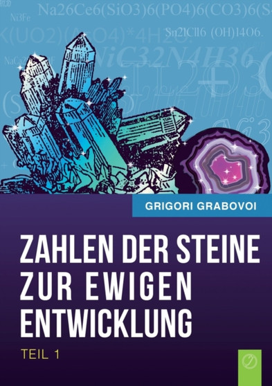 Die Zahlen Der Steine Zur Ewigen Entwicklung - Teil 1 (German Edition) by Grigori Grabovoi - Paperback