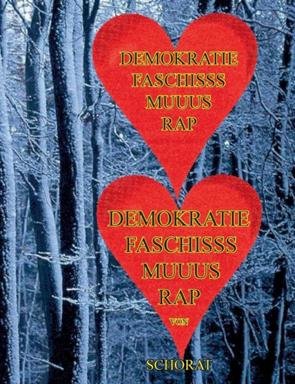 Demokratie Faschisss Muuus Rap by Wolfgang Schorat - Paperback
