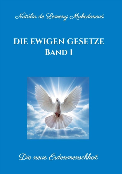 Die Ewigen Gesetze Band 1 by Natalia De Lemeny Makedonova - Paperback