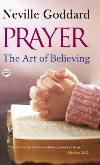 Prayer by Neville Goddard - Hardback