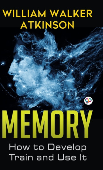 Memory by William Walker Atkinson - Hardback